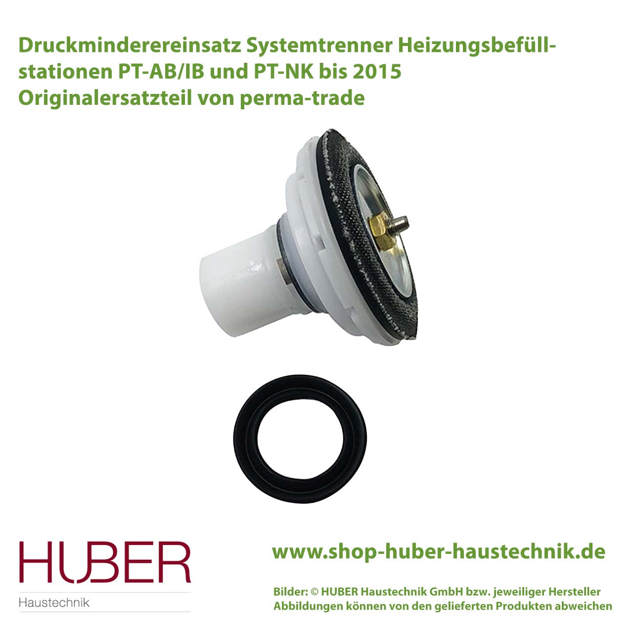 Druckminderereinsatz Systemtrenner Heizungsbefüllstationen PT-AB/IB und PT-NK bis 2015